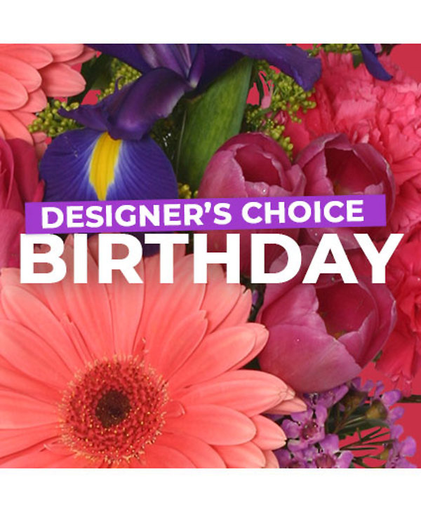 Designers choice Birthday arrangement